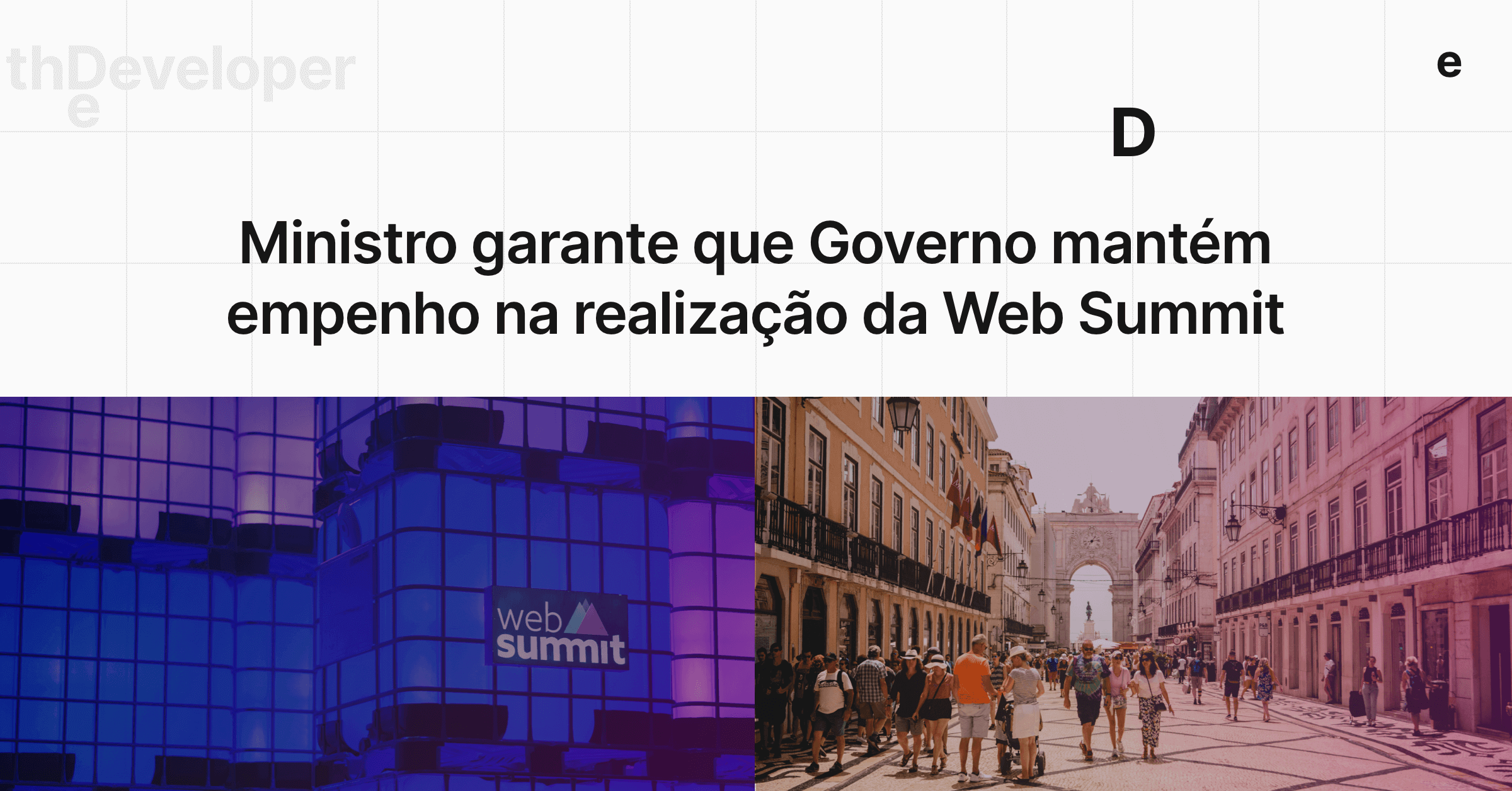Ministro garante que Governo mantém empenho na realização da Web Summit
