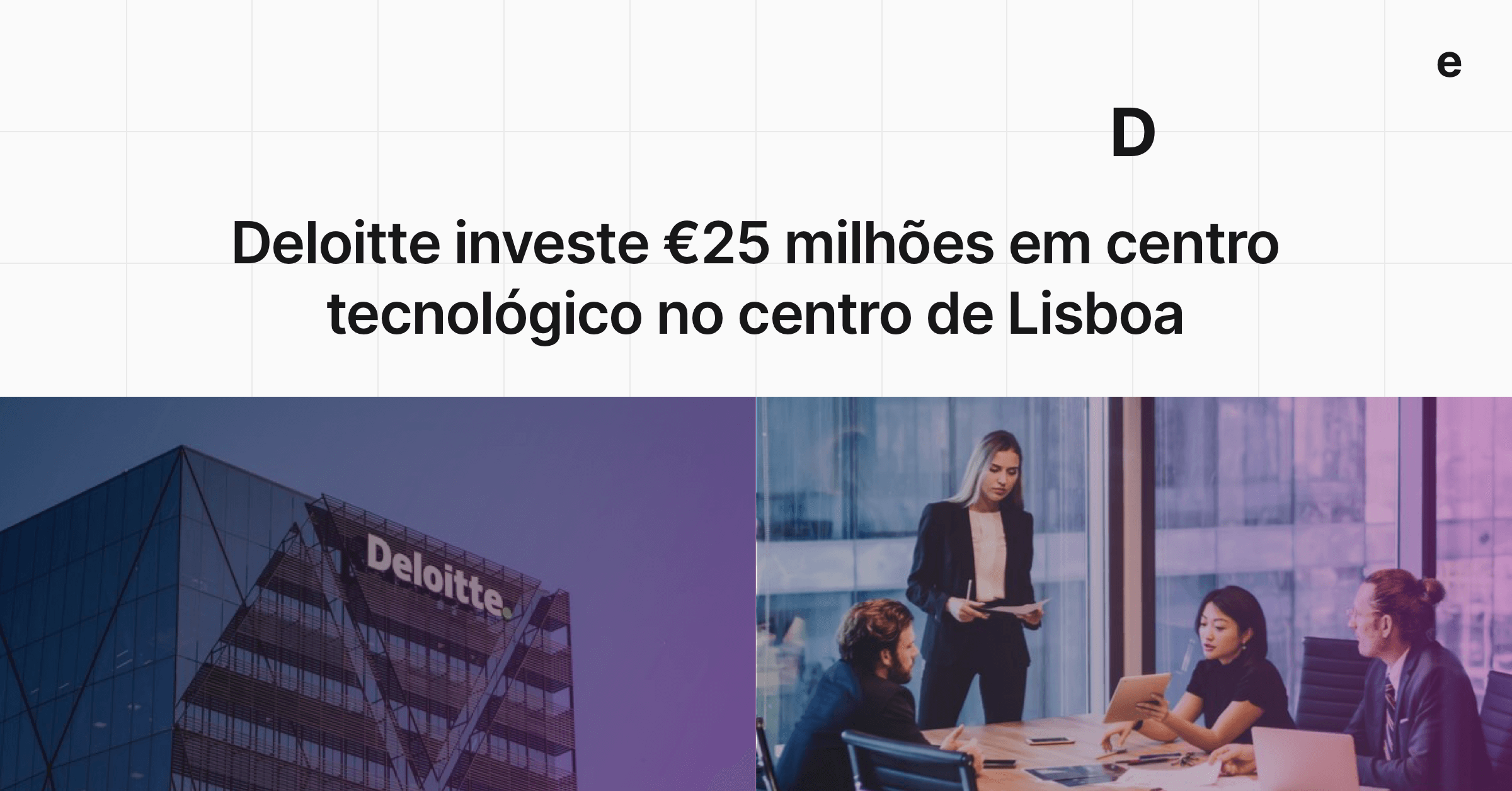 Deloitte investe €25 milhões em centro tecnológico no centro de Lisboa