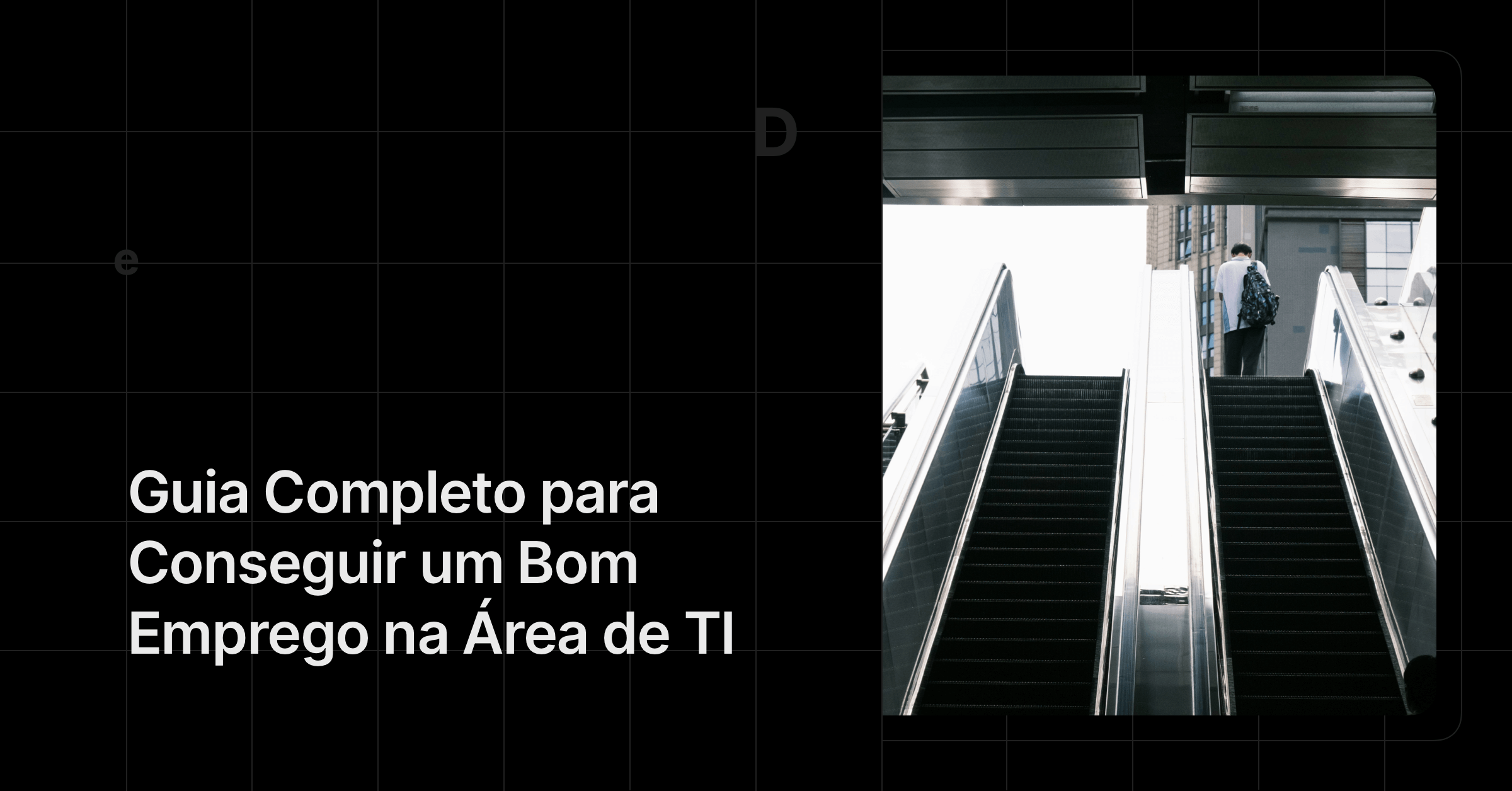 Guia Completo para Conseguir um Bom Emprego na Área de TI