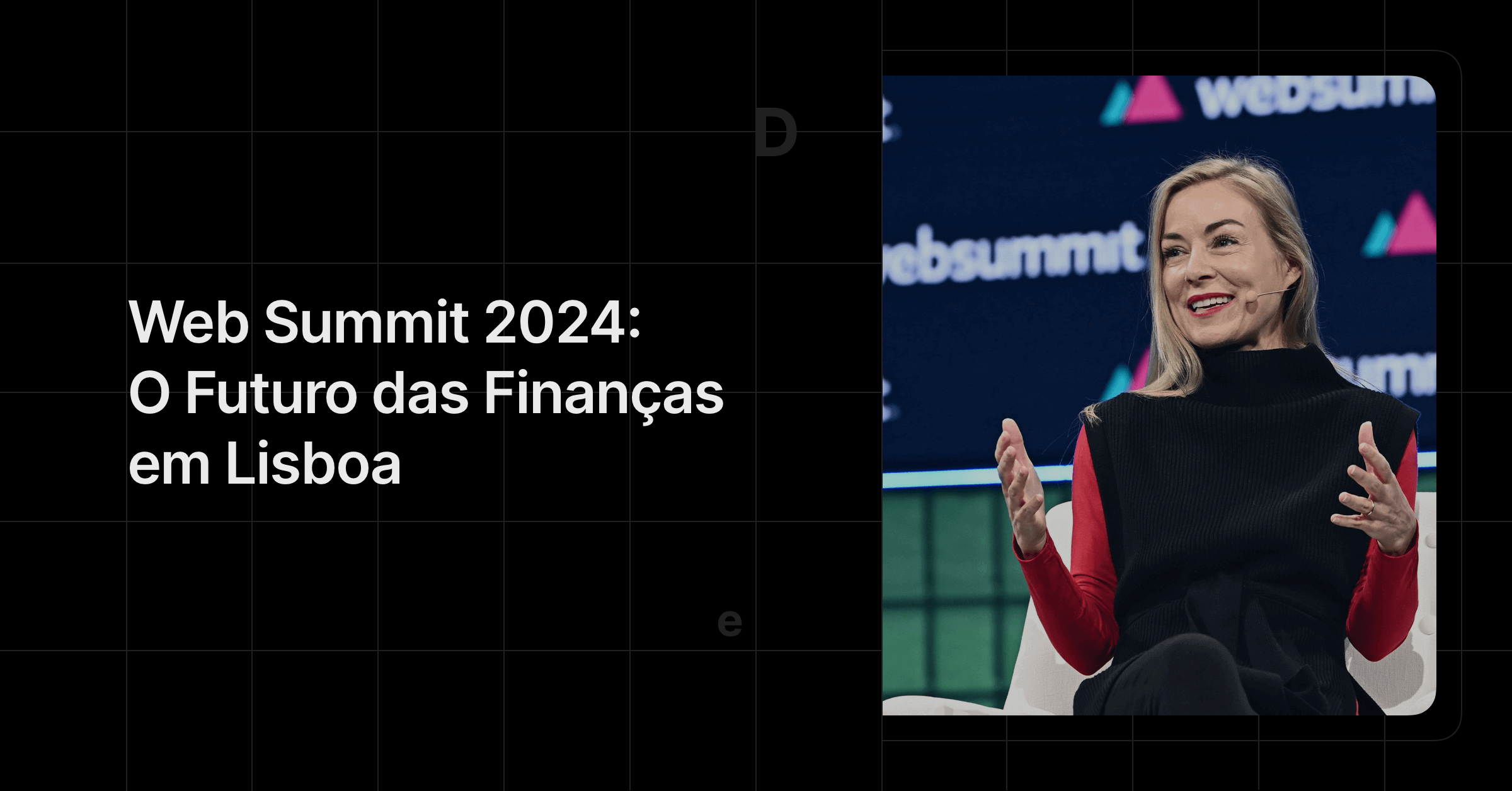 Web Summit 2024: O Futuro das Finanças em Lisboa