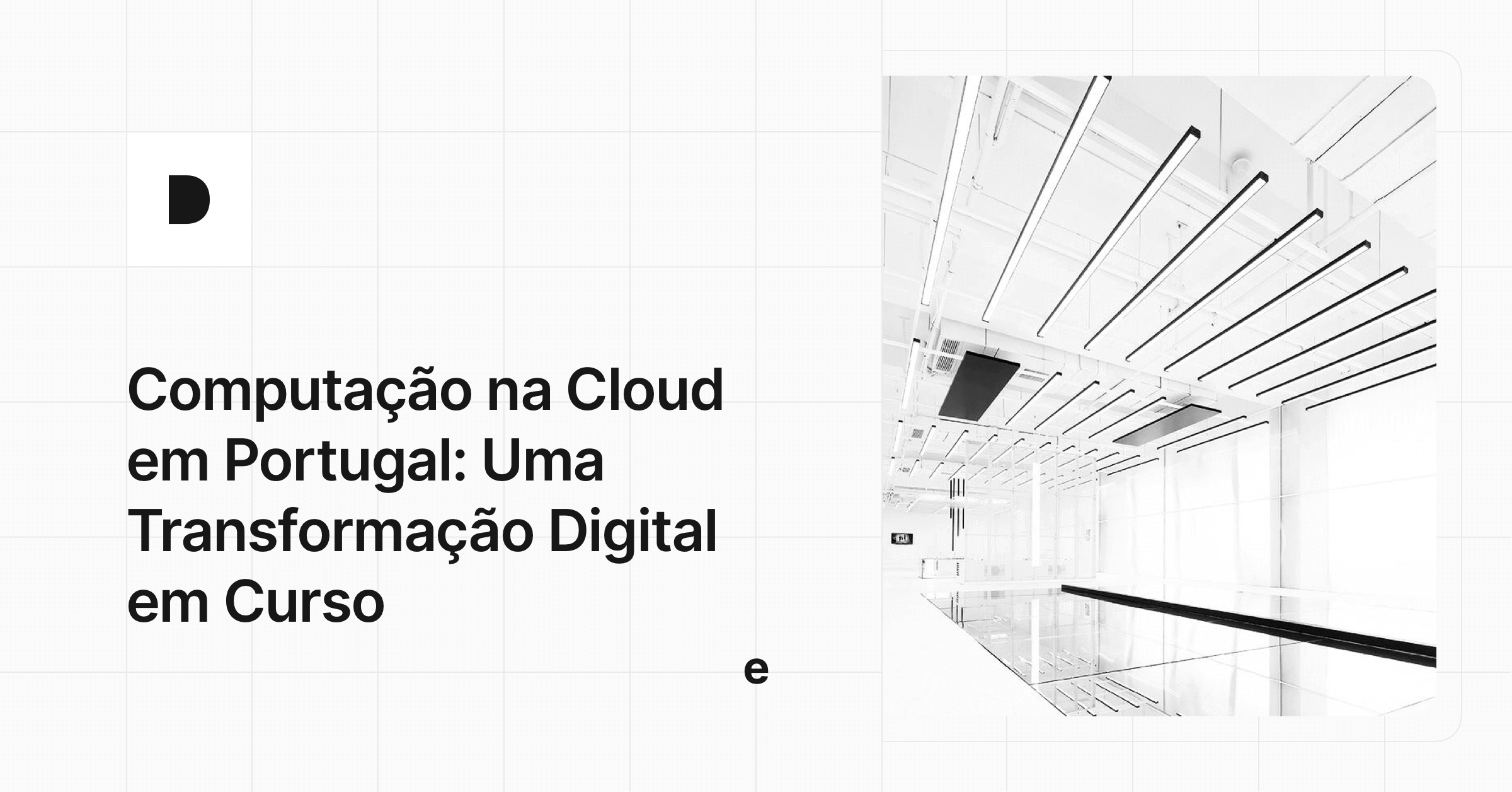 Computação na Cloud em Portugal: Uma Transformação Digital em Curso