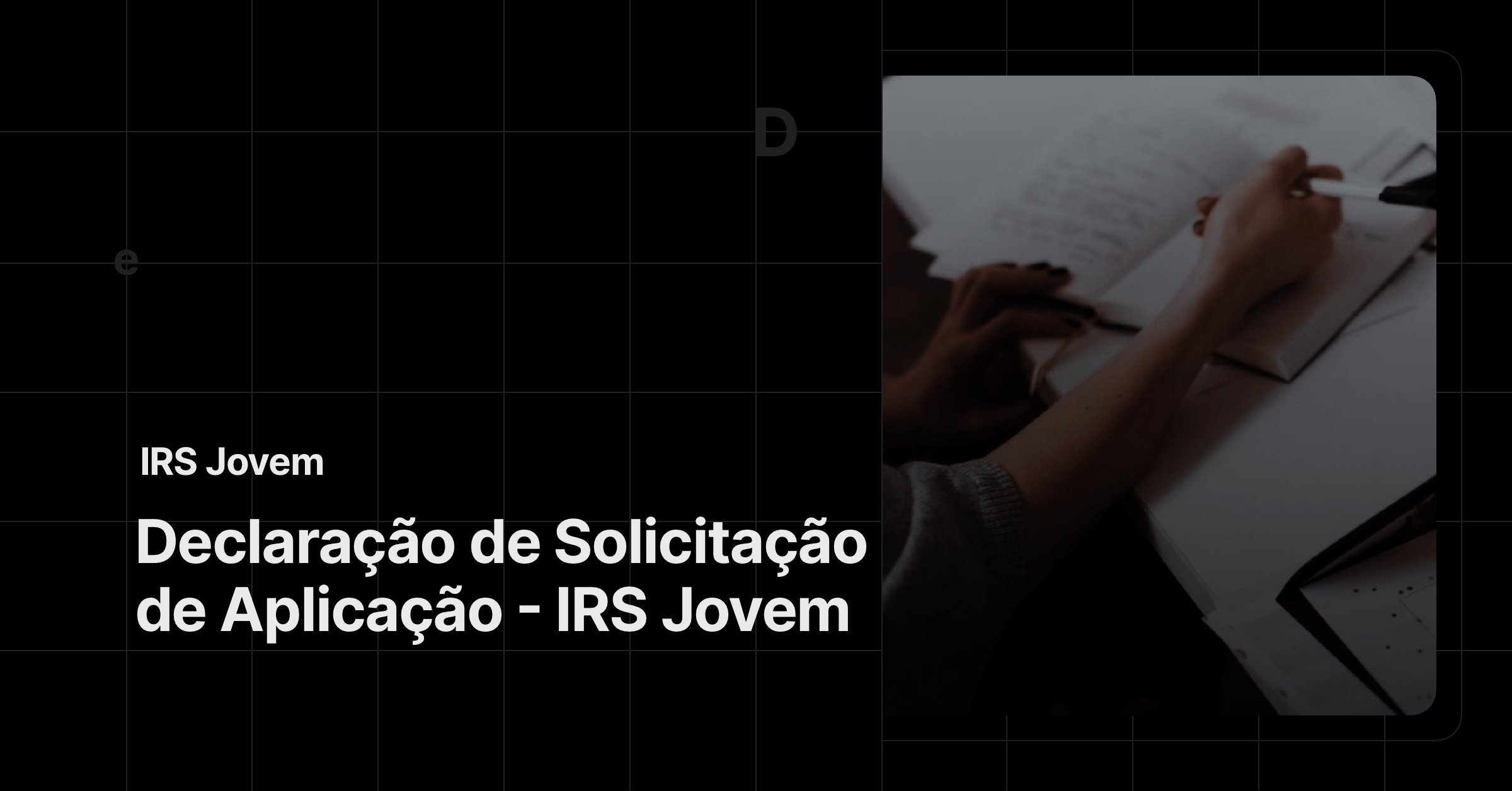 IRS Jovem – Declaração de Solicitação de Aplicação do IRS Jovem